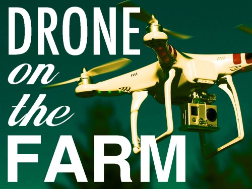 drone on the farm, a kickstarter by Will Potter